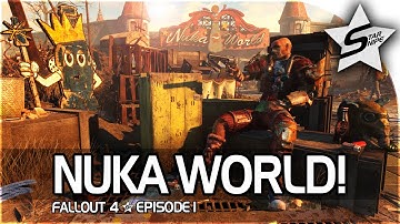 Fallout 4 NUKA WORLD DLC Gameplay Part 1  – “NUKA WORLD & THE GAUNTLET!” (NEW DLC!)