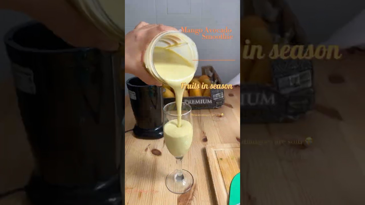 Mango Avocado Smoothie 