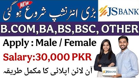 "JS Bank Internship Program 2025: Male & Female | How to Apply Online | Step-by-Step Guide