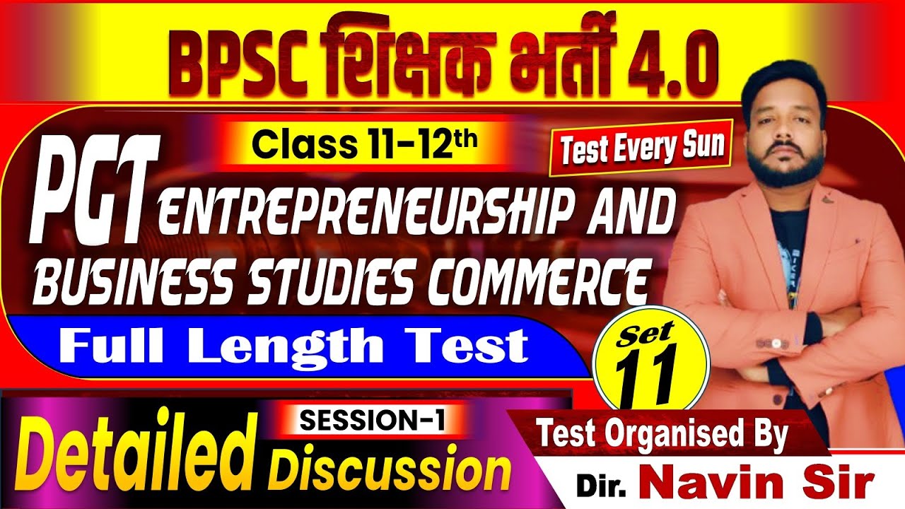 BPSC TRE-4.0 | COMMERCE TEST SET-11, Pat-1, Entrepreneurship and Business studies DISC. By Ankit Sir