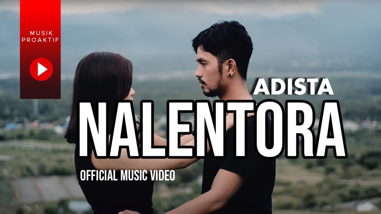 Adista - Nalentora (Official Music Video)