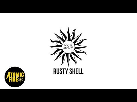 WHITE STONES - Rusty Shell (OFFICIAL LYRIC VIDEO)