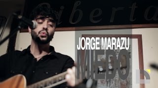 Miniatura del video "Jorge Marazu - Miedo"