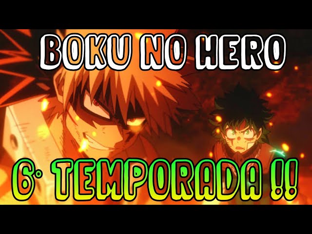 BOKU NO 6ª TEMPORADA DATA DE LANÇAMENTO, TRAILER & MAIS! - [Boku