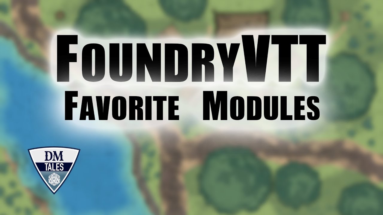 Favorite FoundryVTT Modules - YouTube