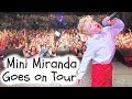 Mini Miranda Goes on Tour!