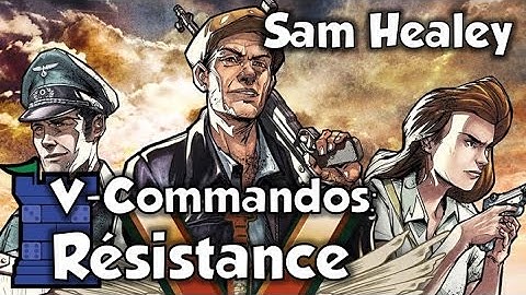 V-Commandos: Résistance Review - with Sam Healey