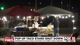 Street food vendors operating taco stand in Henderson shut down