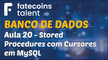 Banco de Dados e SQL - Aula 20 - Stored Procedures com Cursores em MySQL