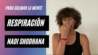 Respiración para calmar la mente - Nadi Shodhana