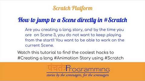 How to jump to a Scene directly in #Scratch #Animation #Storytelling #Coding #India