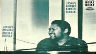 John Hicks: Hells Bells (1975) やはりこれが決定盤のように - K's