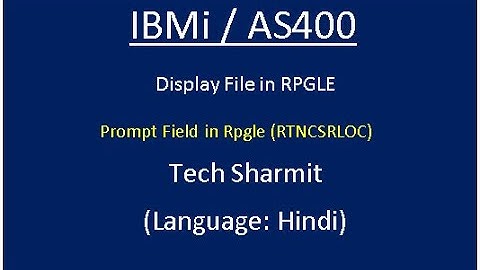 IBMi (AS400) - Prompt Field in #RPGLE & #Display File.