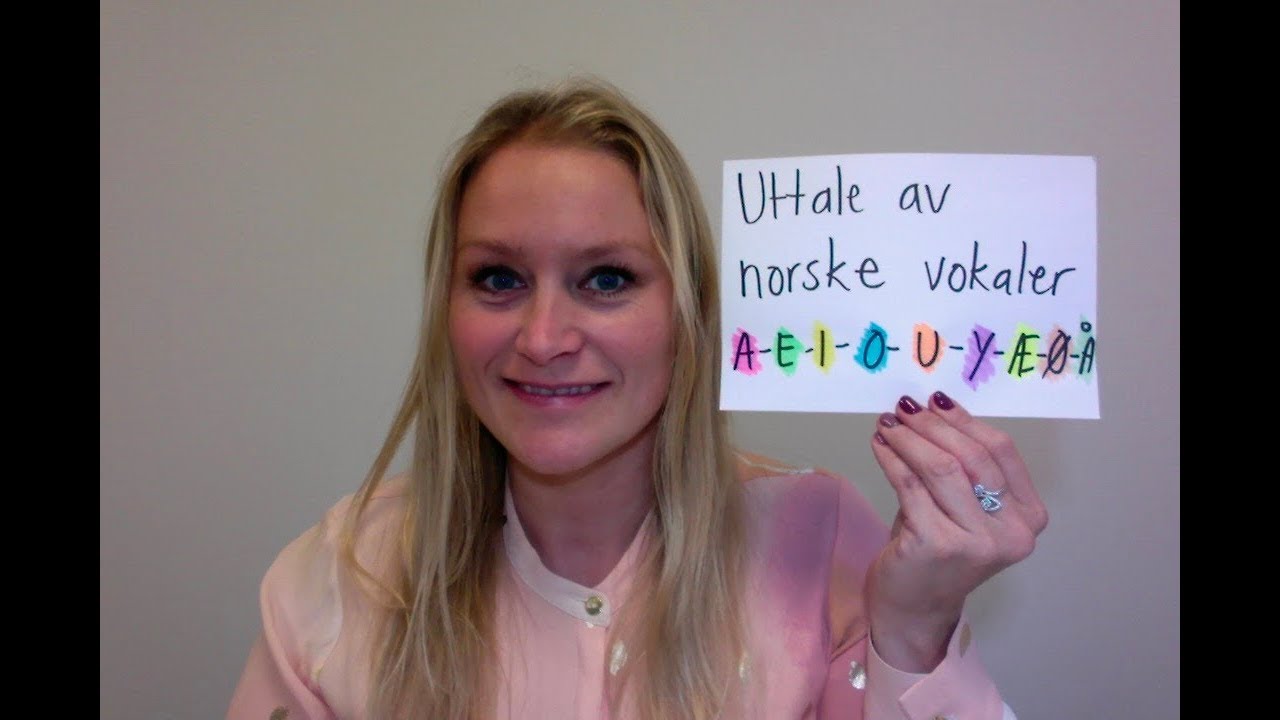 Video 579 Uttale av norske vokaler A-E-I-0-U-Y-Æ-Ø-Å