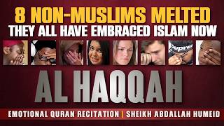 VERY STRONG & EMOTIONAL 8 NON MUSLIM REACTION QURAN RECITATION Al Haqqah | Reaction Mashup