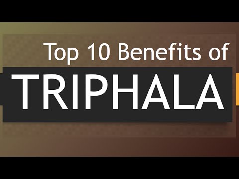 Top 10 Benefits of Triphala - Amazing Health Benefits Triphala - 10 Triphala Health Benefits