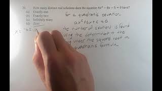 20. How many distinct real solutions does the equation 4x^2-8x-5=0 have?