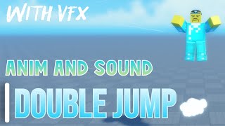 Advanced Double Jump | with Vfx Sound Animation | Roblo... | Doovi