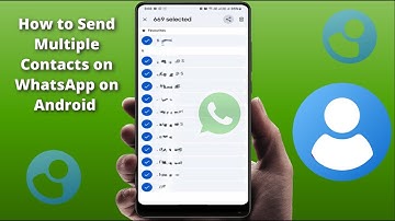 How to Select & Send Multiple Contact Numbers on WhatsApp