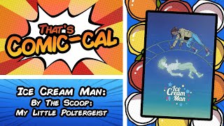 Ice Cream Man: By The Scoop: My Little Poltergeist