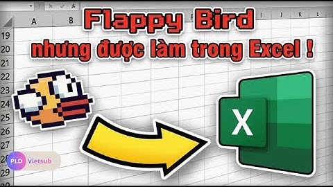 Tôi đã tạo ra Flappy Bird bằng Excel !