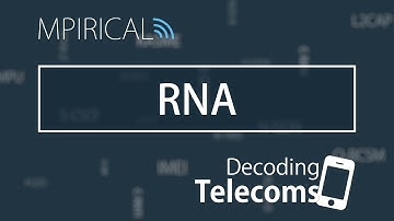 RNA - Decoding Telecoms