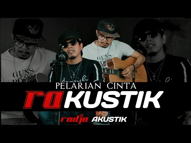 Radja - Pelarian Cinta #raKustik class=