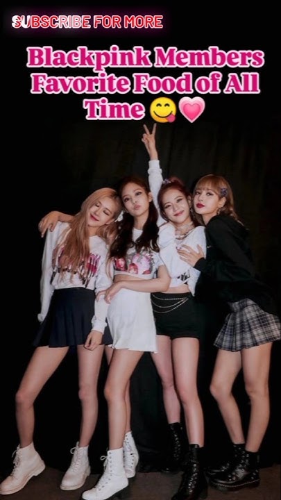 blackpink-members-favorite-food-of-all-time-blackpink-blinks