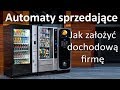 Automaty Vendingowe - Czy To Dobry Pomysł Na Biznes ...