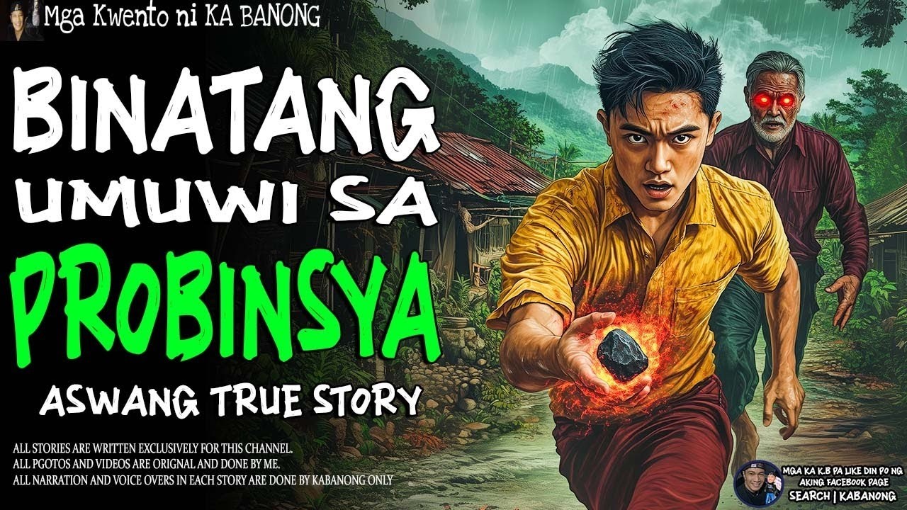 BINATANG UMUWI SA PROBINSYA   Kwentong Aswang   True Story