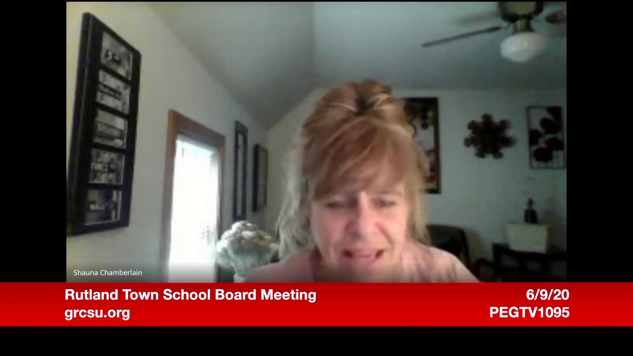 Rutland Town School Board Meeting June 9 2020 - YouTube