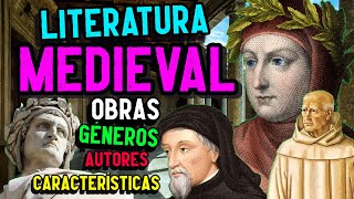 LITERATURE of the MIDDLE AGES: Characteristics, authors, genres and works