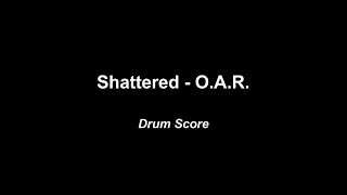 Shattered - O.A.R. (Drum Score)