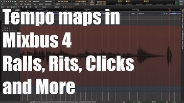 Tempo maps in Mixbus 4 -  Ralls, Rits Clicks and More