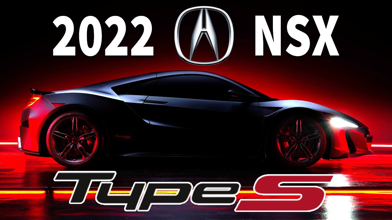Official 22 Acura Nsx Type S Is Going Out With A Bang Youtube Official 22 Acura Nsx Type S Is Going Out With A Bang Youtube