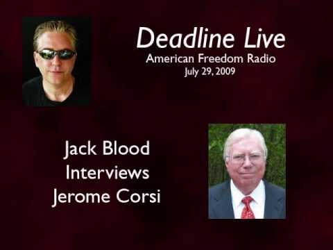 Jack Blood Interviews Jerome Corsi July 29 2009 Pa...