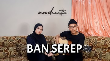 BAN SEREP - ROSSA ANGELINA (TARLINGAN AKUSTIK COVER | andcoustic)