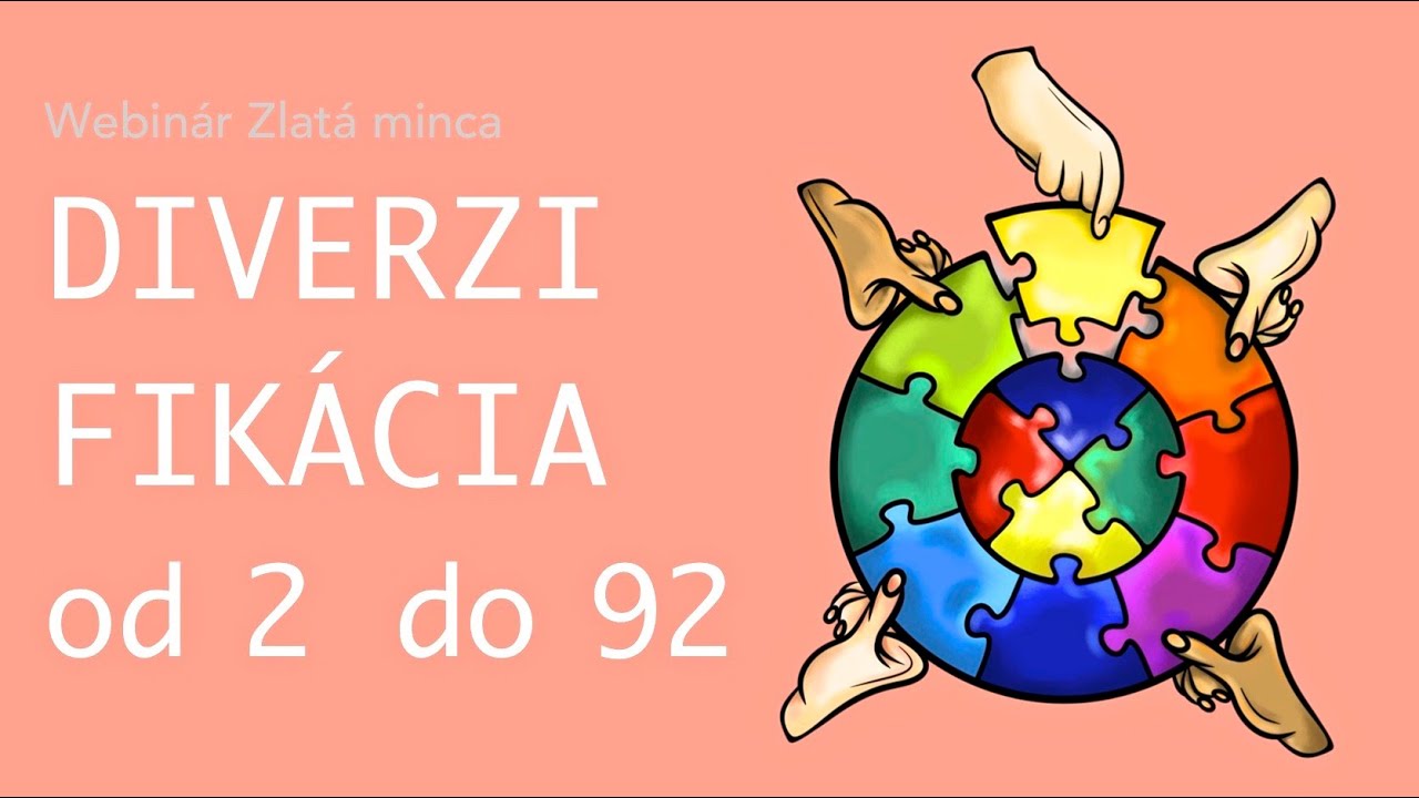 Najlepší rozhovor o DIVERZIFIKÁCII, aký ste kedy počuli! Ako diverzifikovať od 2 do 92 rokov? 👶👧🧔‍👵