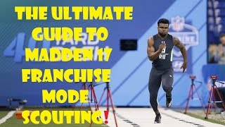 How to Scout Best Players in Madden 17 Connected Franchise. Very Detailed!