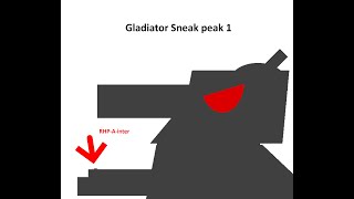 Gladiator sneak peak 1 ( creating a MOST LARGEST MONSTER TANK IN THE WHOLE LIFE )
