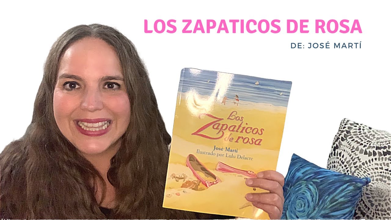Los zapaticos de rosa de Jose Marti YouTube