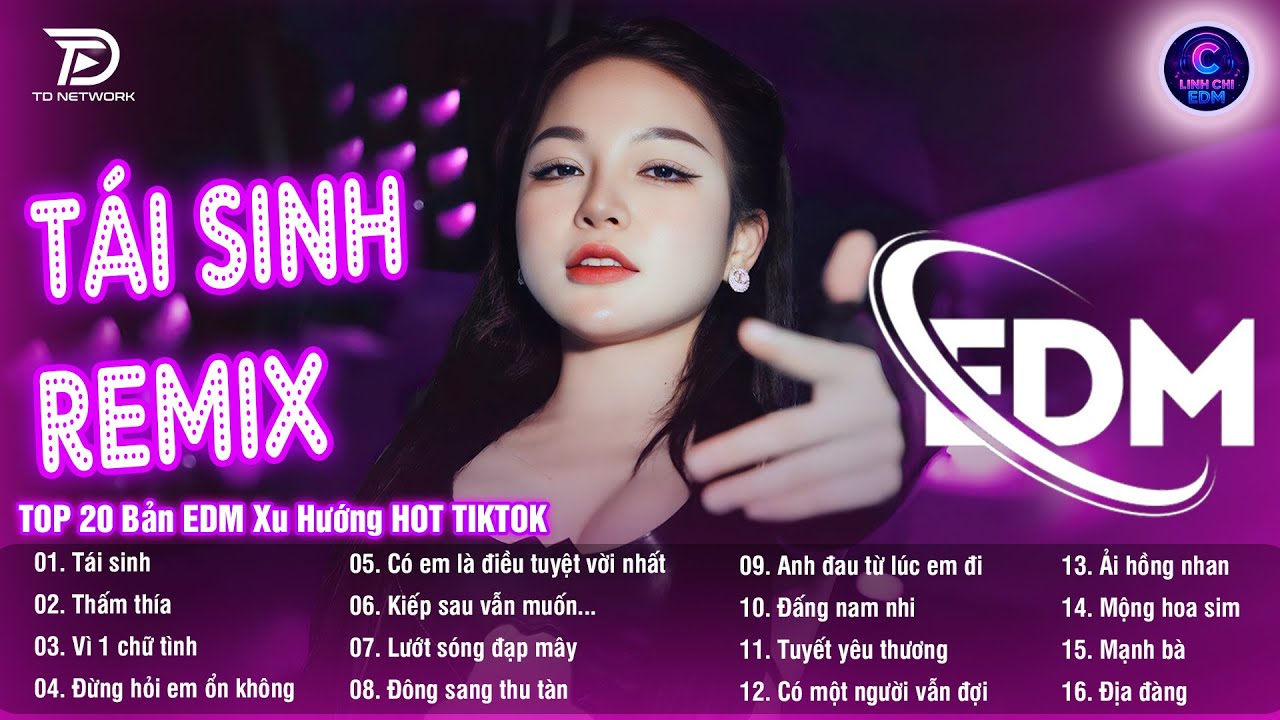 Tái Sinh Remix ♫ BXH Nhạc Trẻ EDM Hot Trend TRIỆU VIEW - Top 30 Bản Nhạc EDM TikTok Hay Nhất 2025