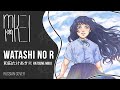 【m19 [kei]】 和田たけあき ft. Hatsune Miku - Watashi no R 【rus】