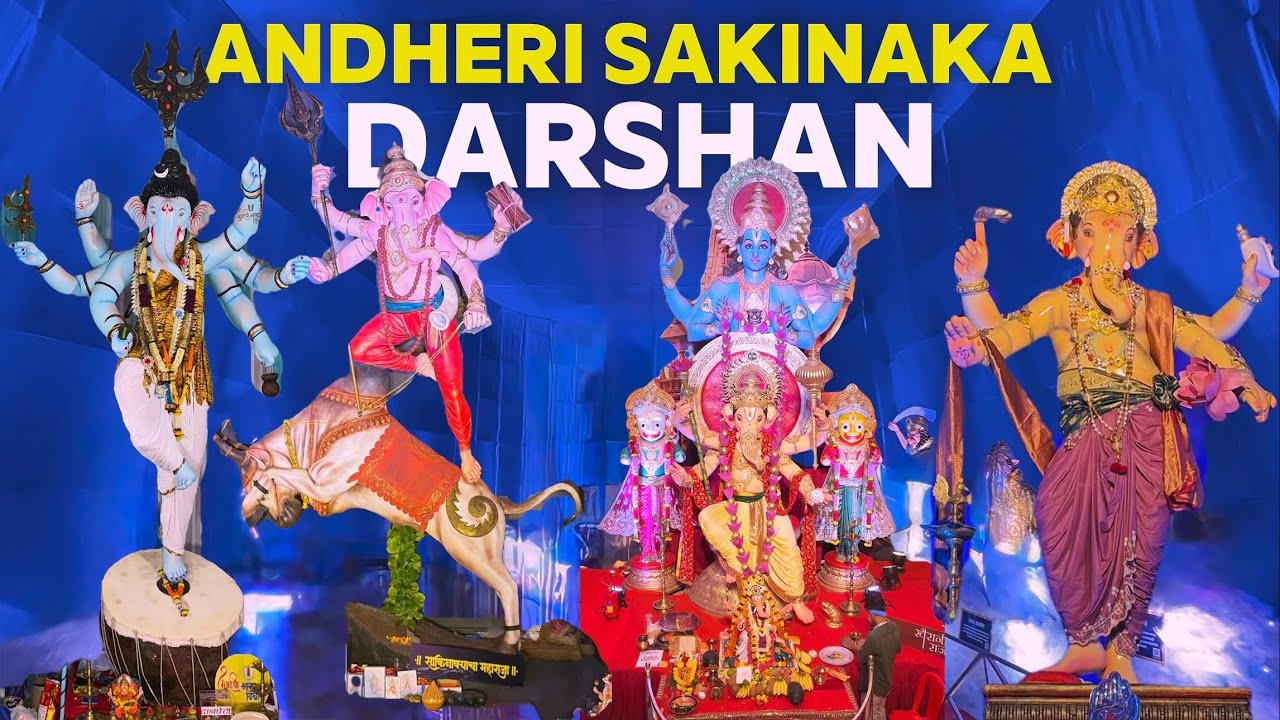 | Mumbai Ganpati Darshan 2025 |Sakinakacha Maharaja,Khairanicha Raja,Andhericha Samrat,Char Bunglow|