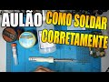 Como Soldar Corretamente (AULÃO Completo Para Iniciantes Em Conserto de Celular)