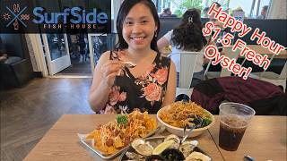 Live Oyster, poke nacho and the best seafood at Surfside Fish House