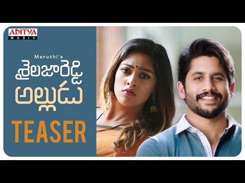 Shailaja Reddy Alludu Teaser | Naga Chaitanya, Anu Emmanuel | Ramya Krishnan | Maruthi