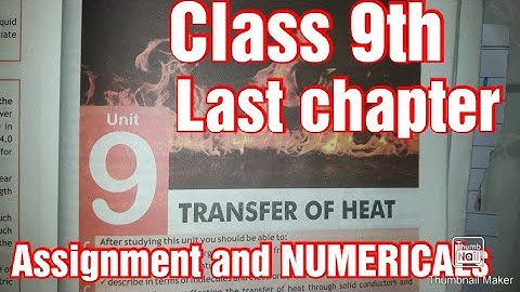 Class 9th | Chapter 9 Transfer of Heat | Assignment and Numericals Complete | Shinwari Tech A1
