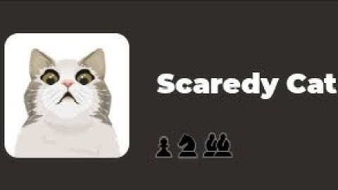 Chess.com Scaredy Cat