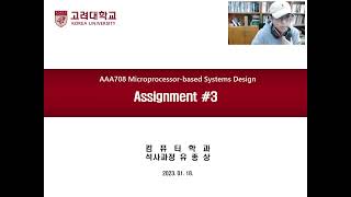 [2023] AAA708 Microprocessor-based Systems Design Assignment3